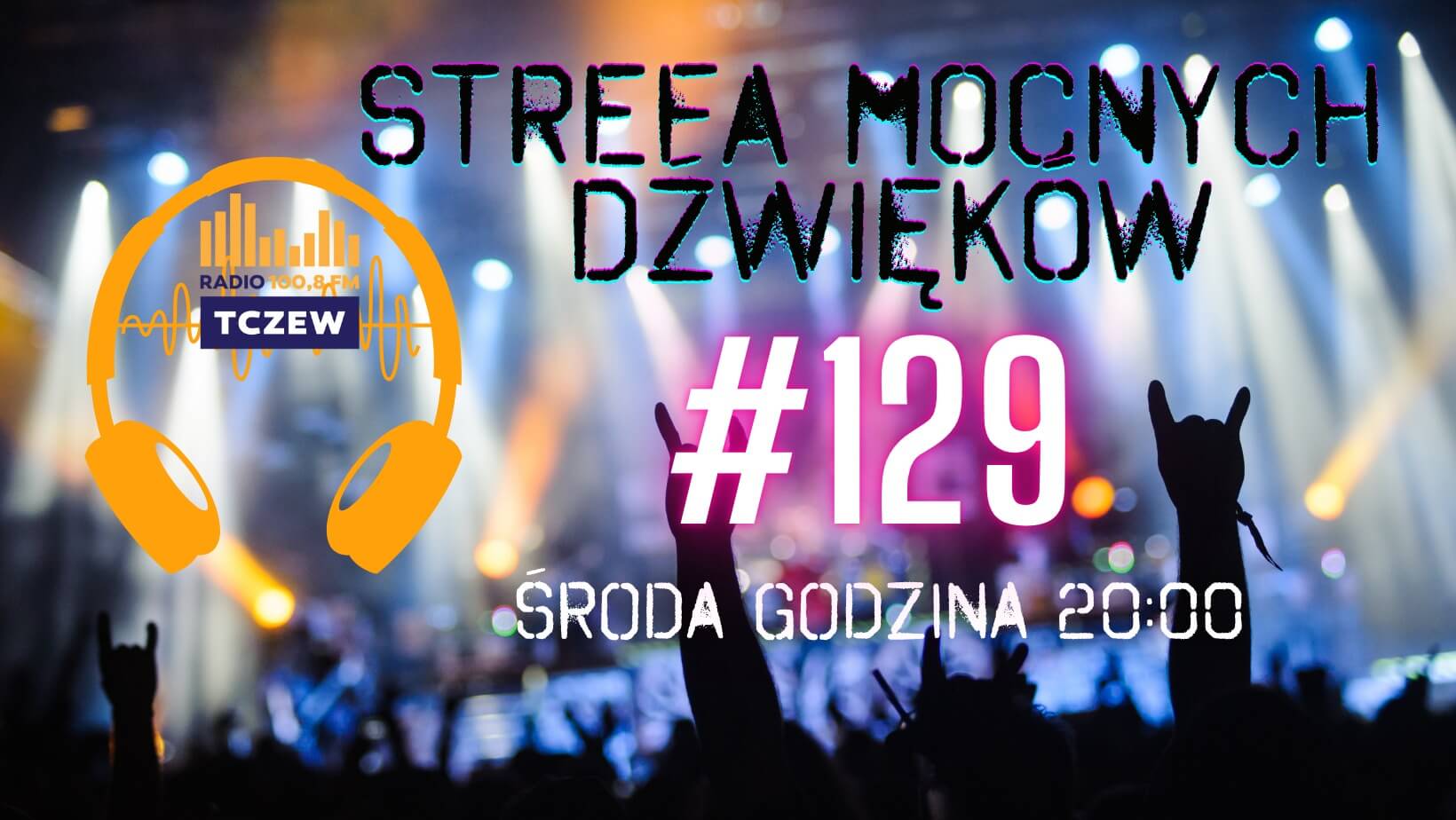 Strefa Mocnych Dźwięków #129