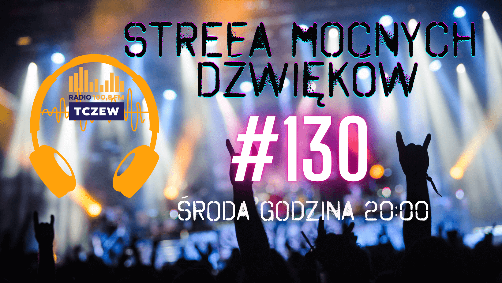 Strefa Mocnych Dźwięków #130